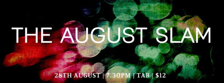 The August Slam