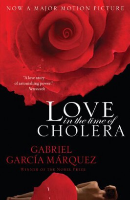 Love in the Time of Cholera by Gabriel Garcia Marquez