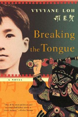 Breaking The Tongue by Vyvyane Loh