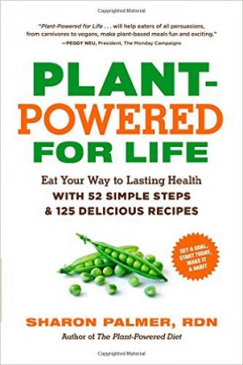 Plant-Powered for Life by Sharon Palmer RDN