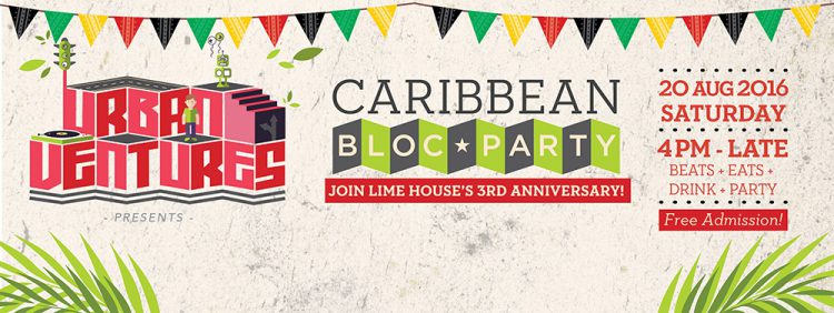 Urban Ventures at Jiak Chuan Road - Caribbean Bloc Party